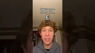 What letter does your name start with 😏 and send this 2 em #meme #funny #viral #shorts