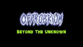 Opprobrium - Beyond The Unknown (Live in Holland - 1991)
