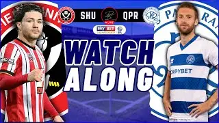 SHEFFIELD UNITED vs QUEENS PARK RANGERS LIVE Match Watchalong | MATCHDAY 15 EFL Championship 25/26