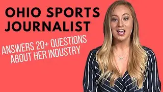 🏅Sports News Anchor / Q&A with Sports Reporter from Ohio / Sports journalism and administration