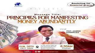 PRINCIPLES FOR MANIFESTING MONEY ABUNDANTLY.[DELIVERANCE FROM FINANCIAL HARDSHIP 2]