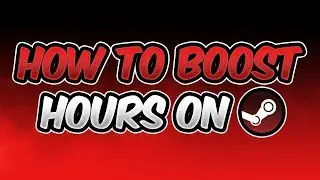 How To Boost your Steam Hours For Free 2019 - FreeHourBoost.com