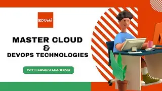 Master Cloud & DevOps Tech with EDUeki | DevOps Practitioner Training Course