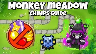 Monkey Meadow CHIMPS Guide - BTD6