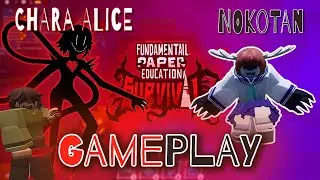 Nokotan Thavel vs Chara Alice | FPE:S Remastered Gameplay