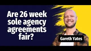 Are 26 week sole agency agreements fair