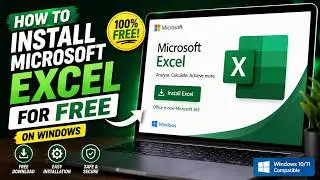 How to Install Microsoft Excel for FREE on Windows (2026)