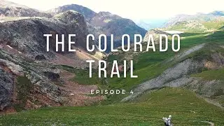 The Colorado Trail | The Final Episode