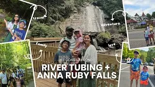 COOL RIVER TUBING + ANNA RUBY FALLS - HELEN, GEORGIA VLOG