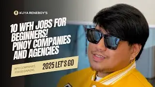 10 WORK FROM HOME HIRING !  (FOR PINOY BEGINNERS) - HOME-BASED JOB SERIES NI KUYA RENEBOY