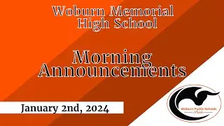 WMHS Morning Announcements - 1.2.24