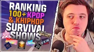 I RANKED 100+ KPOP & KHIPHOP SURVIVAL SHOWS