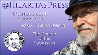 Episode 23: Rev. Ivan Stang