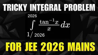 Ожидаемые задачи по математике для JEE 2026 (Часть 8) | Наберите 99-й процентиль по математике на...