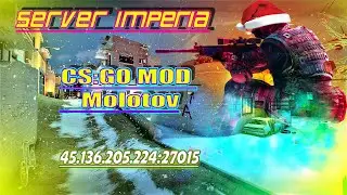 Counter Strike Source v.92 Сервер Империя CS:GO MOD IP 45.136.205.224:27015 заходите хороший сервер