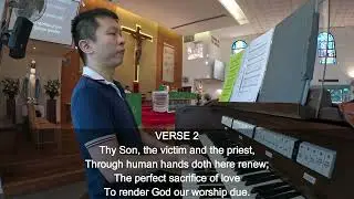 OFFERTORY HYMN - ACCEPT, O FATHER, IN THY LOVE (18 JANUARY 2026)