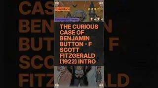 The Curious Case of Benjamin Button - F Scott Fitzgerald (1922) Intro