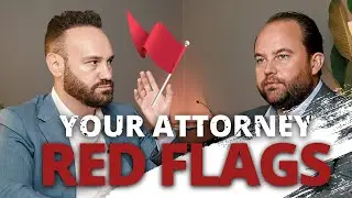 Don't Miss These 10 RED FLAGS in Your Personal Injury Lawyer