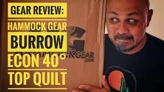 Gear Review: Hammock Gear Burrow Econ 40&deg; Top Quilt