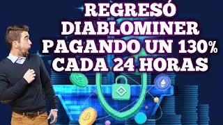 REGRES&Oacute; DIABLOMINER PAGANDO UN 130% / 24 HORAS