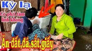 KHÓ TIN NHƯ PHIM KINH DỊ: Ở tuổi xuân thì, bữa ăn mỗi ngày lại là ĐẤT, ĐÁ và SẮT lạnh người #docla