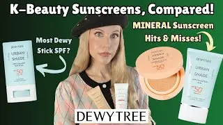 KBeauty Sunscreens Review: DEWYTREE - Good Mineral Options?