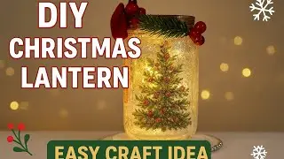 DIY Christmas Lantern Jar ✨ Easy Holiday Craft