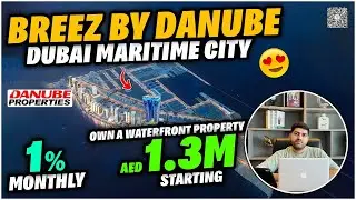 Own A Water Front Furnished Apartment In Dubai Maritime City | Breez By Danube | Post Handover Plan
