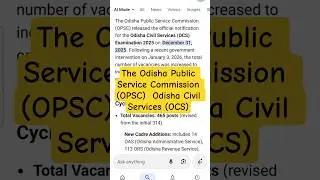 The Odisha Public Service Commission (OPSC)  Odisha Civil Services (OCS)