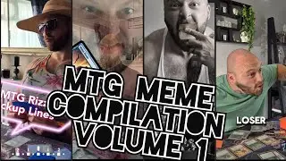 MTG Meme Compilation volume 1