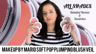 NEW MAKEUP BY MARIO SOFT POP PLUMPING BLUSH VEIL (All Swatches+Review) | Colors of Life with Fakiha