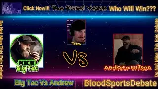 Andrew Wilson vs BigTec  The EPIC Debate on Good Faith vs Bad Faith &ndash; Who Will WIN ! 😱💥