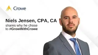 Niels Jensen, CPA, CA l Support from Crowe Provides Opportunities to Grow