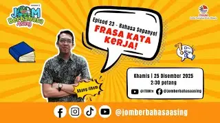 Podcast Jom Berbahasa Asing | Bahasa Sepanyol: Episod 23 (Frasa Kata Kerja)