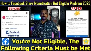Facebook Stars Not Eligible | Fb Stars Criteria Explained in Tamil