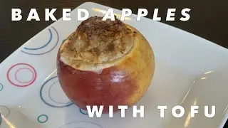 How to Make DELICIOUS Baked Apples With Tofu Cream | VEGAN | Запечённые Яблоки с Тофу