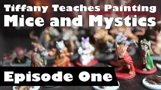 Tiffany Teaches Painting: Mice and Mystics