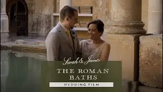 Roman Baths Wedding at Sunrise | Sarah + James Wedding Film | Bath Wedding Videographer
