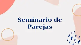 Seminario de Parejas | Monte Sinai SF