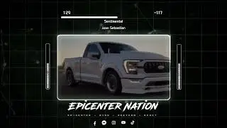 Sentimental - Joan Sebastián [EPICENTER BASS+ REEVERB]