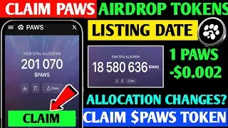 Paws Airdrop Token Claim | Paws Claim Open | Paws Price Prediction | Paws New Update |Paws Listing