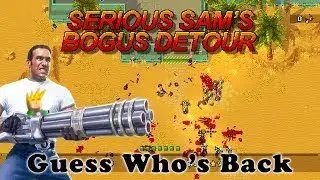 Serious Sam's Bogus Detour Gameplay