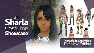 Xenoblade Chronicles : Definitive Edition - All Sharla Costume Showcase
