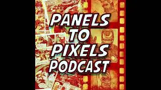 Panels To Pixels Podcast Episode #230 Punisher Movie, Show and Game Comparison