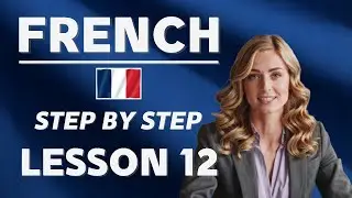Learn French for Beginners - Numbers 0&ndash;1000 &ndash; Pratique des Nombres &ndash; Lesson 12