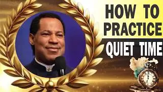 DEEP SECRETS OF QUIET TIME BY PASTOR CHRIS OYAKHILOME