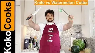 Watermelon Cutter Vs Chef's knife.
