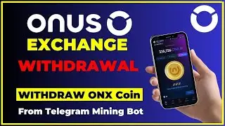 Onus Token Withdrawal || How To Withdraw ONX Token From Telegram Mining #Tap2Earn #Airdrop #ONUS