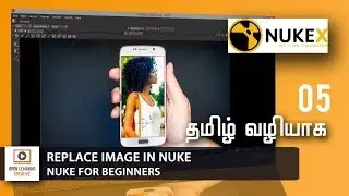 Nuke for Beginners | Replace Image in Nuke | Lesson 5/14 | Tamil Tutorial