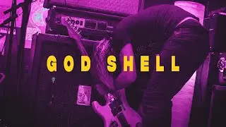God Shell | Safehouse Summer Sessions